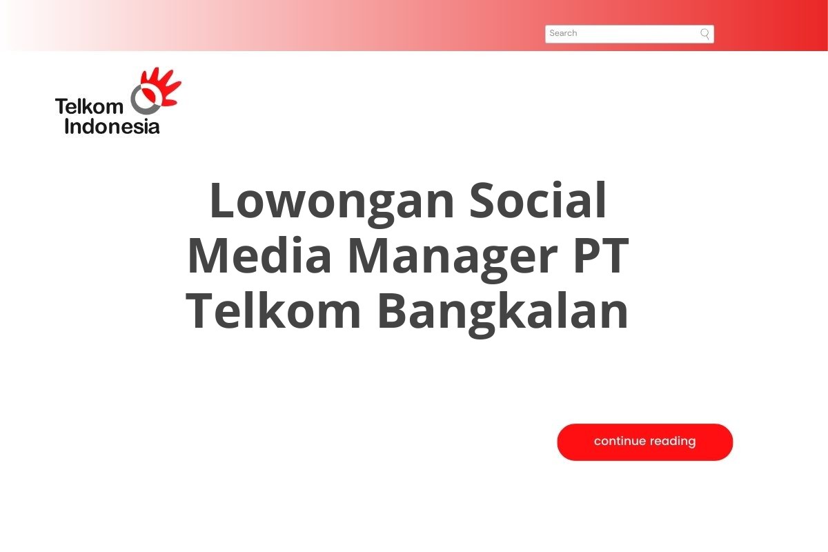 Lowongan Social Media Manager PT Telkom Bangkalan
