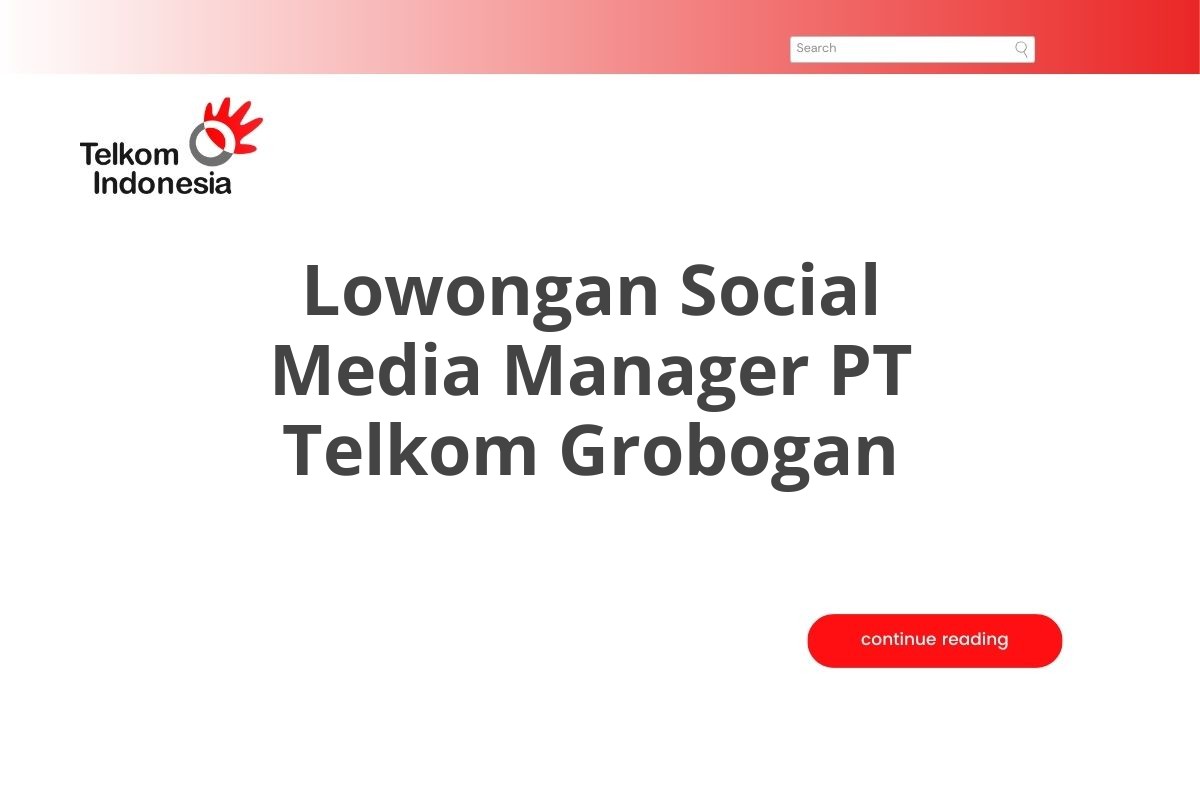 Lowongan Social Media Manager PT Telkom Grobogan