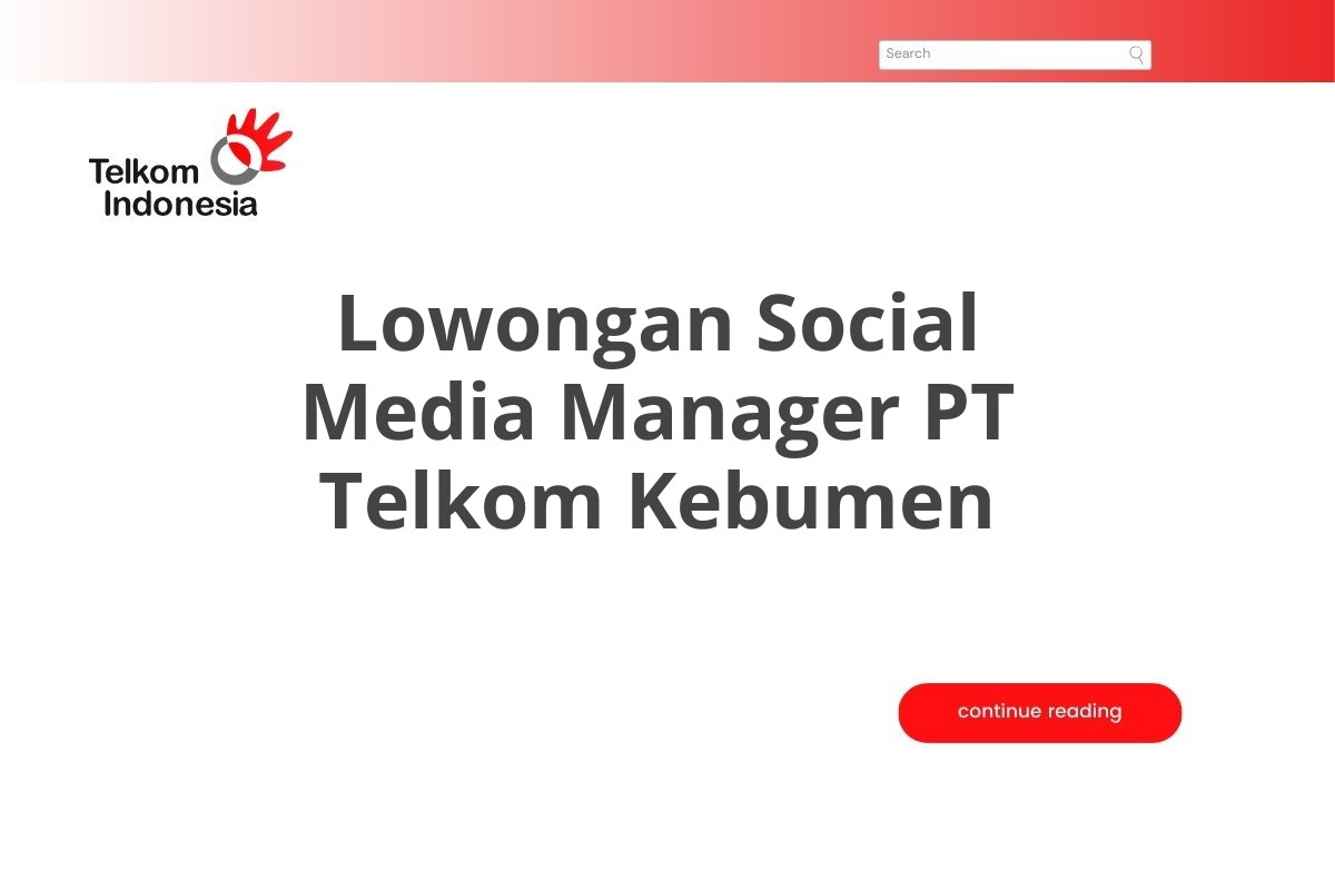 Lowongan Social Media Manager PT Telkom Kebumen