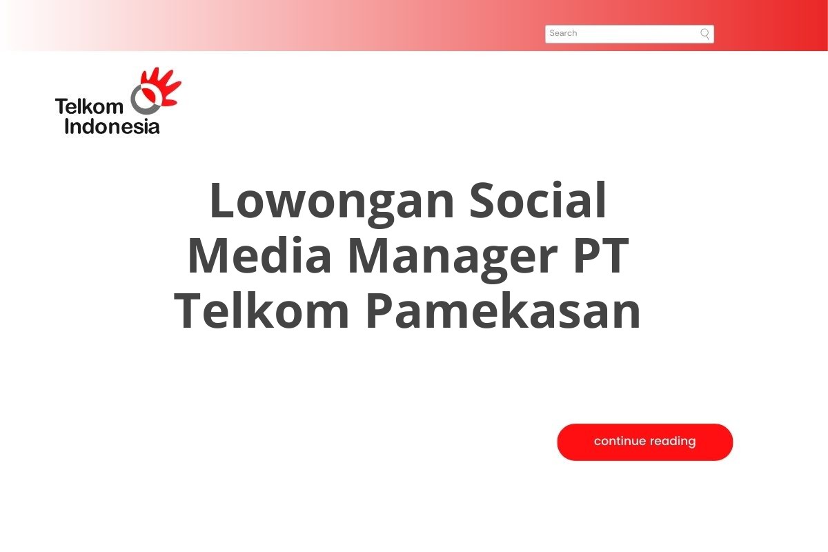 Lowongan Social Media Manager PT Telkom Pamekasan
