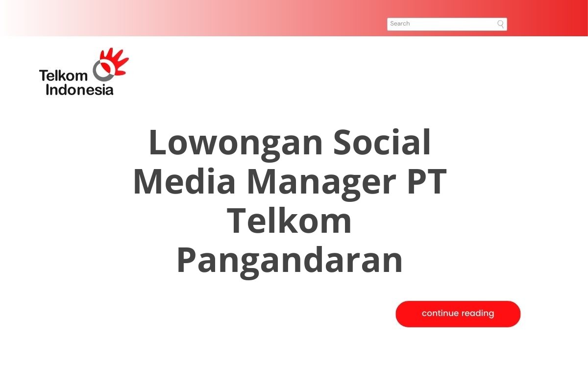 Lowongan Social Media Manager PT Telkom Pangandaran