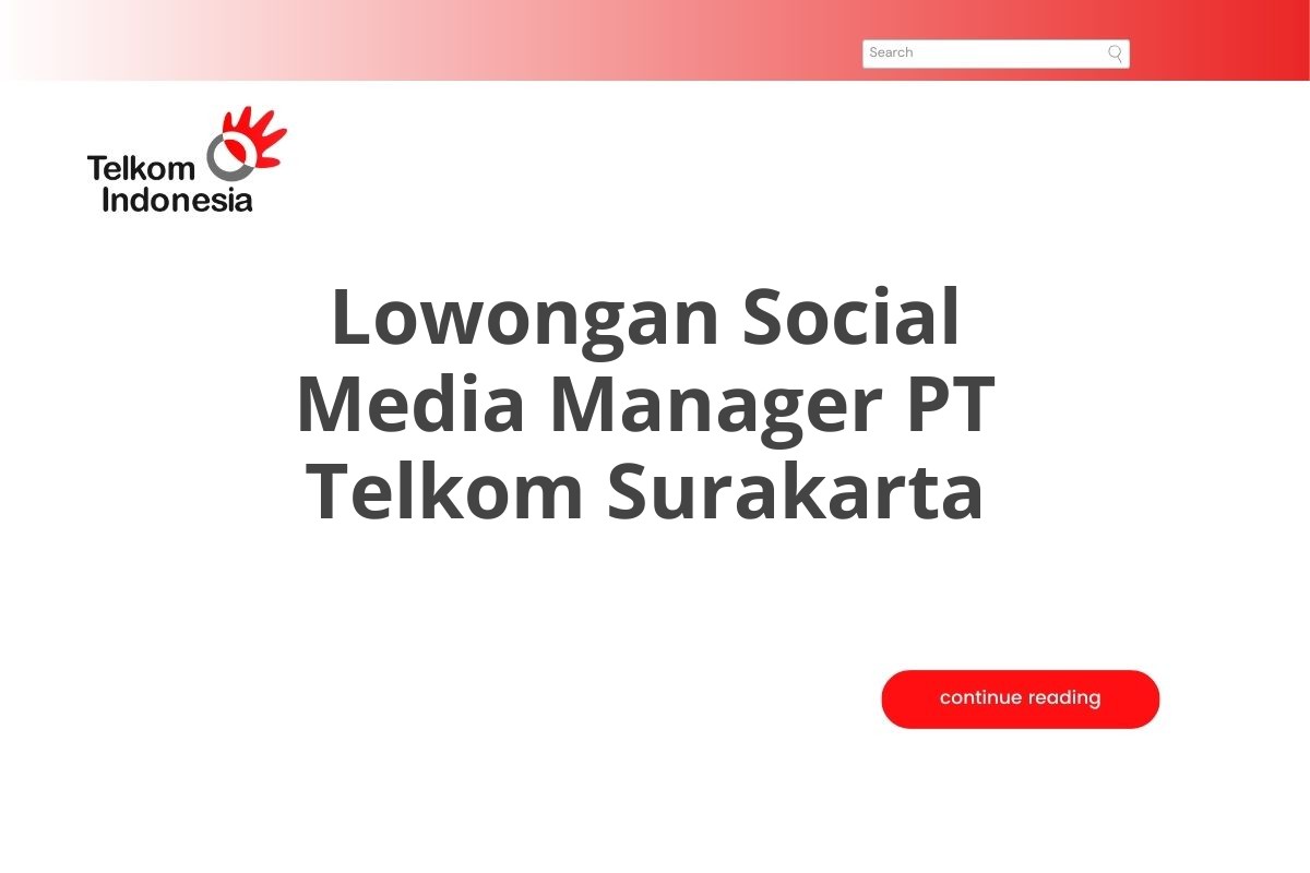 Lowongan Social Media Manager PT Telkom Surakarta