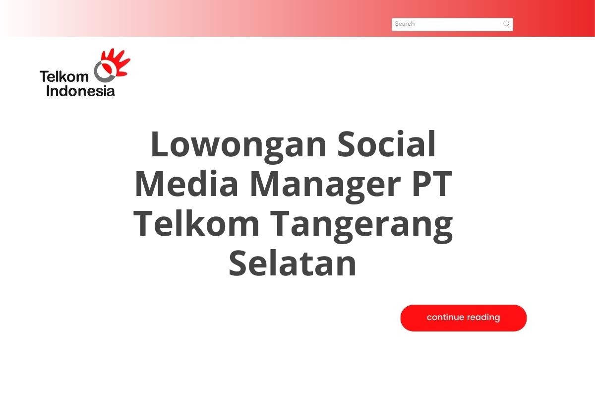 Lowongan Social Media Manager PT Telkom Tangerang Selatan