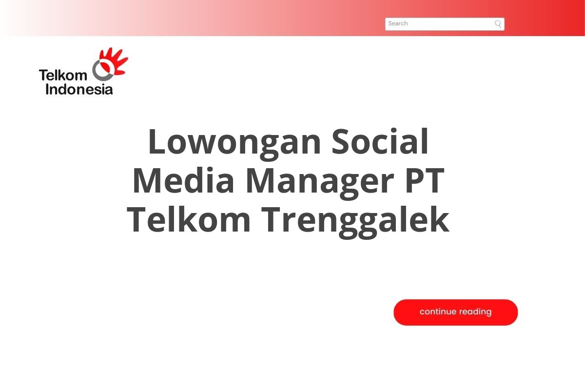 Lowongan Social Media Manager PT Telkom Trenggalek