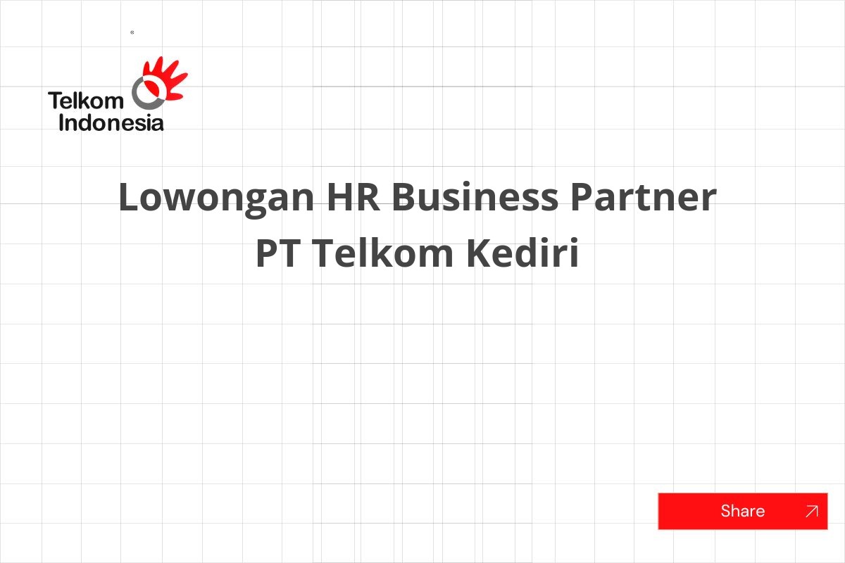 Lowongan HR Business Partner PT Telkom Kediri